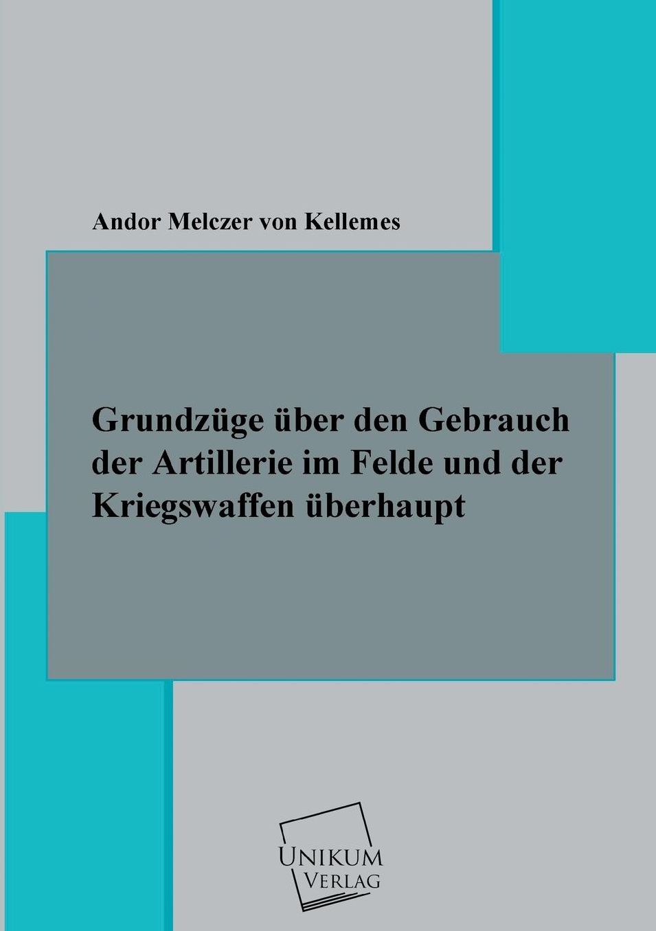 Grundzuge Uber Den Gebrauch Der Artillerie