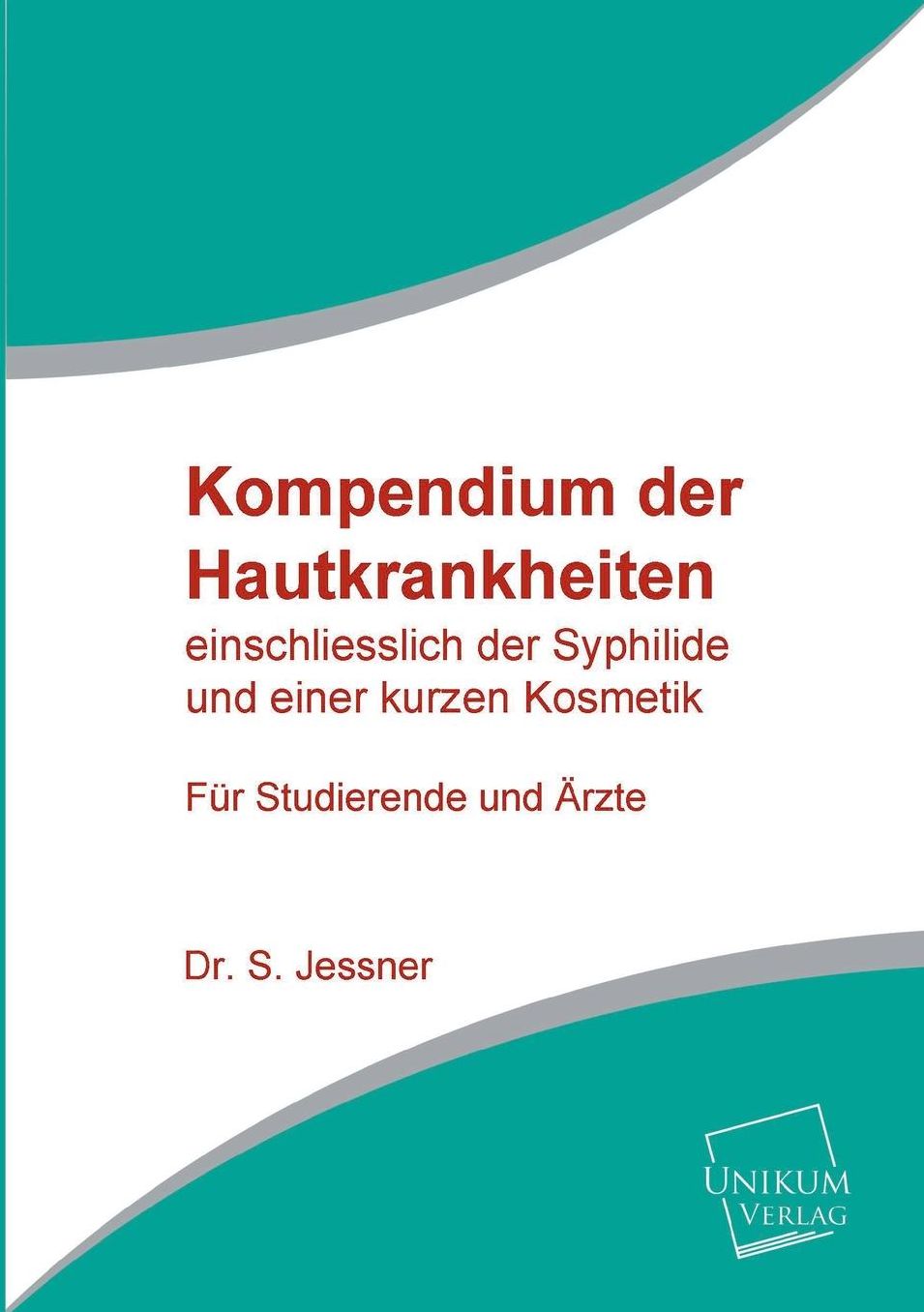 Kompendium Der Hautkrankheiten