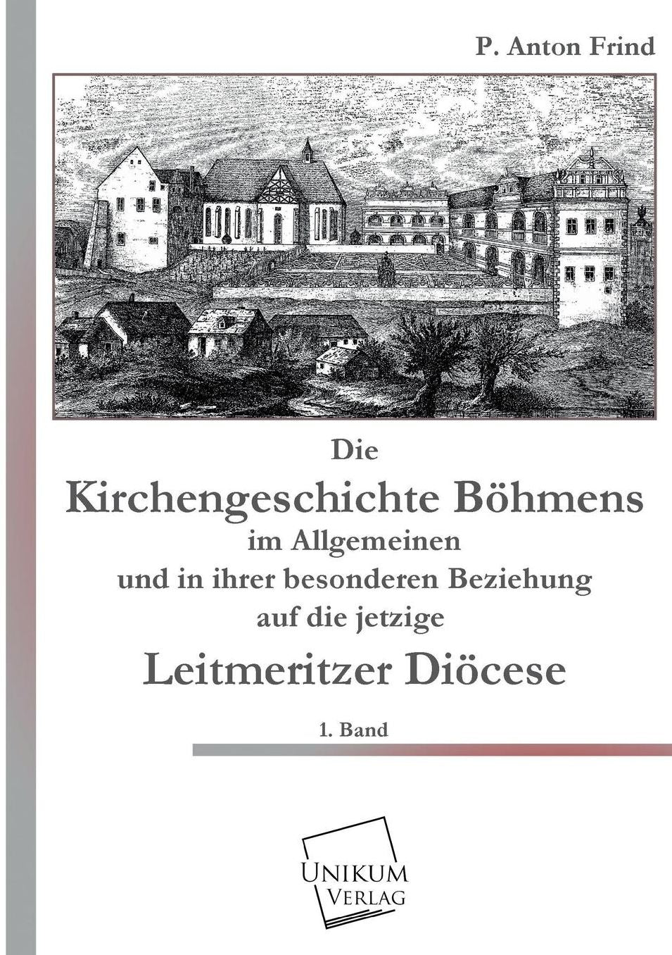 Die Kirchengeschichte Bohmens