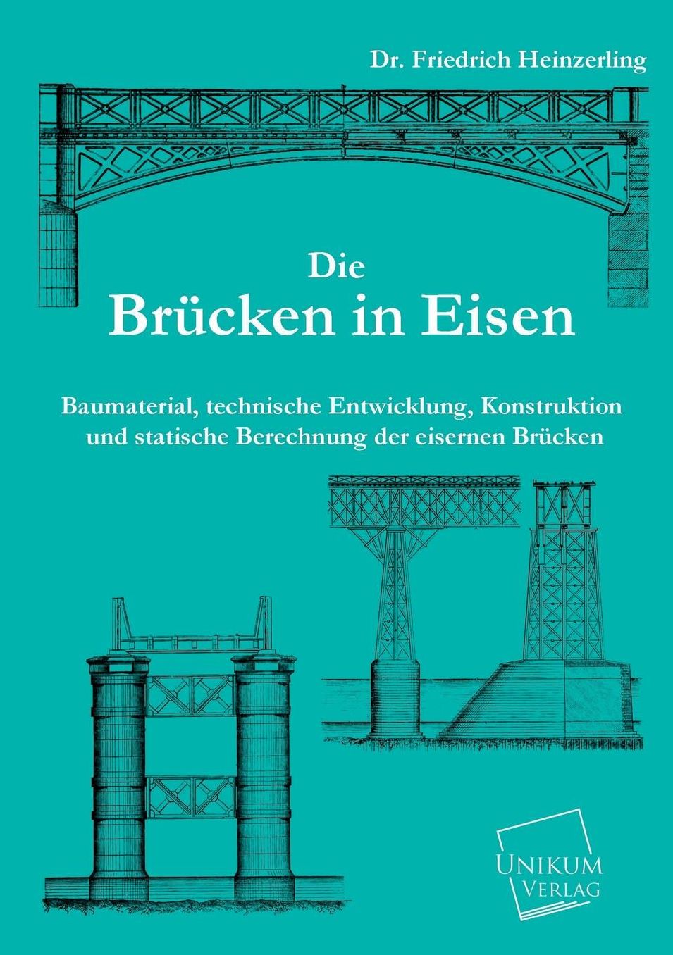 Die Brucken in Eisen