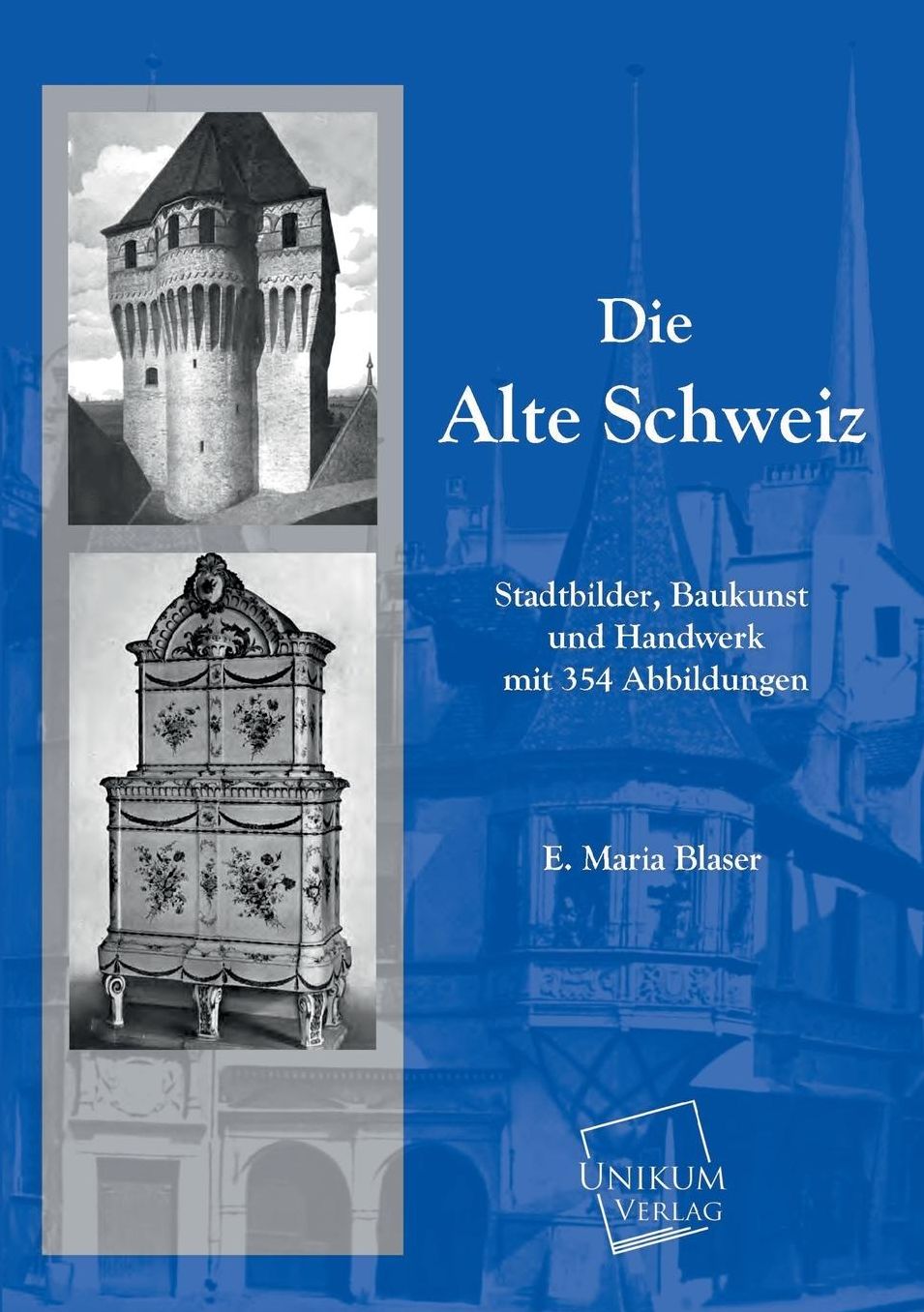 Die Alte Schweiz
