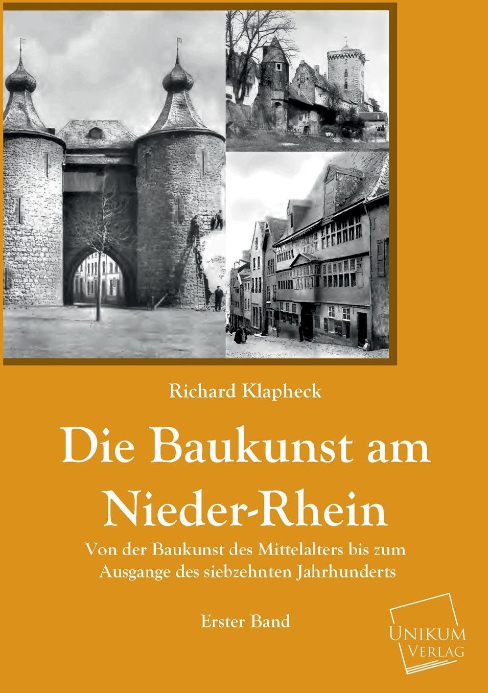 Die Baukunst Am Nieder-Rhein