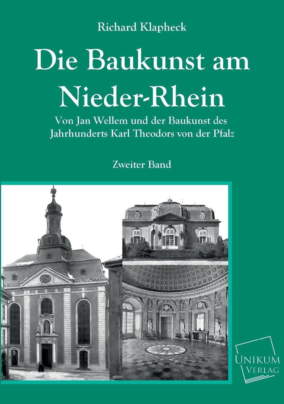 Die Baukunst Am Nieder-Rhein