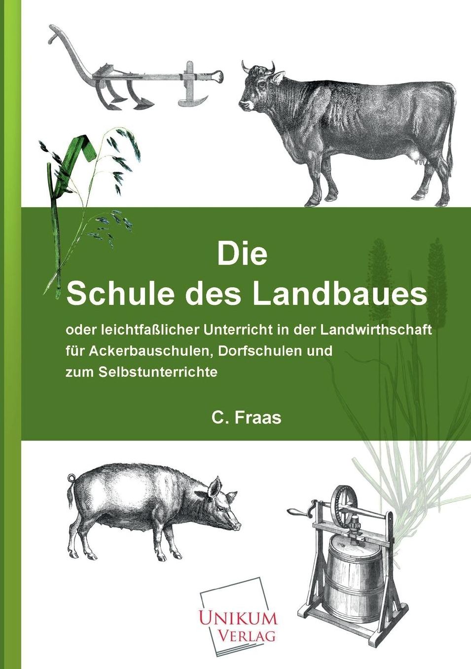 Die Schule Des Landbaues