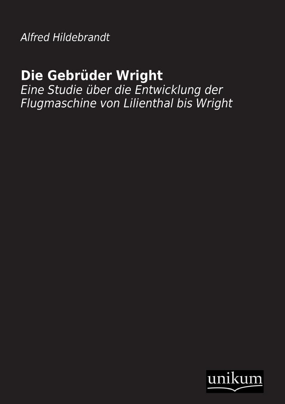 Die Gebruder Wright