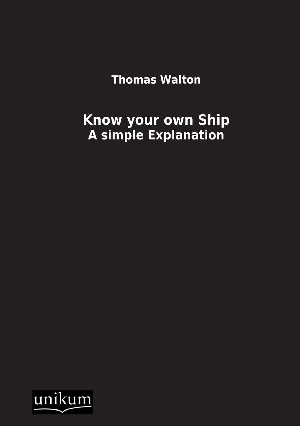 Know Your Own Ship