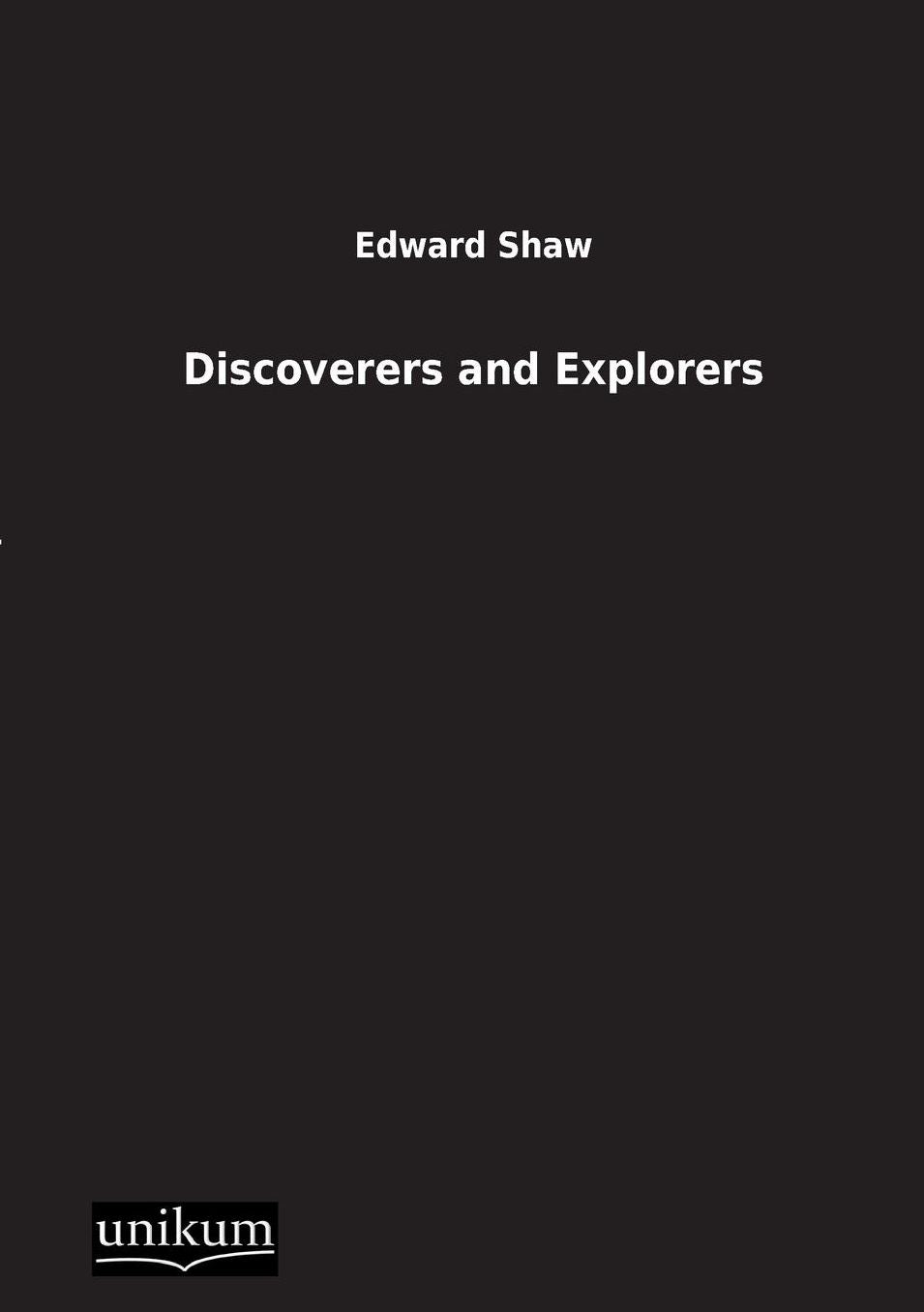 Discoverers and Explorers