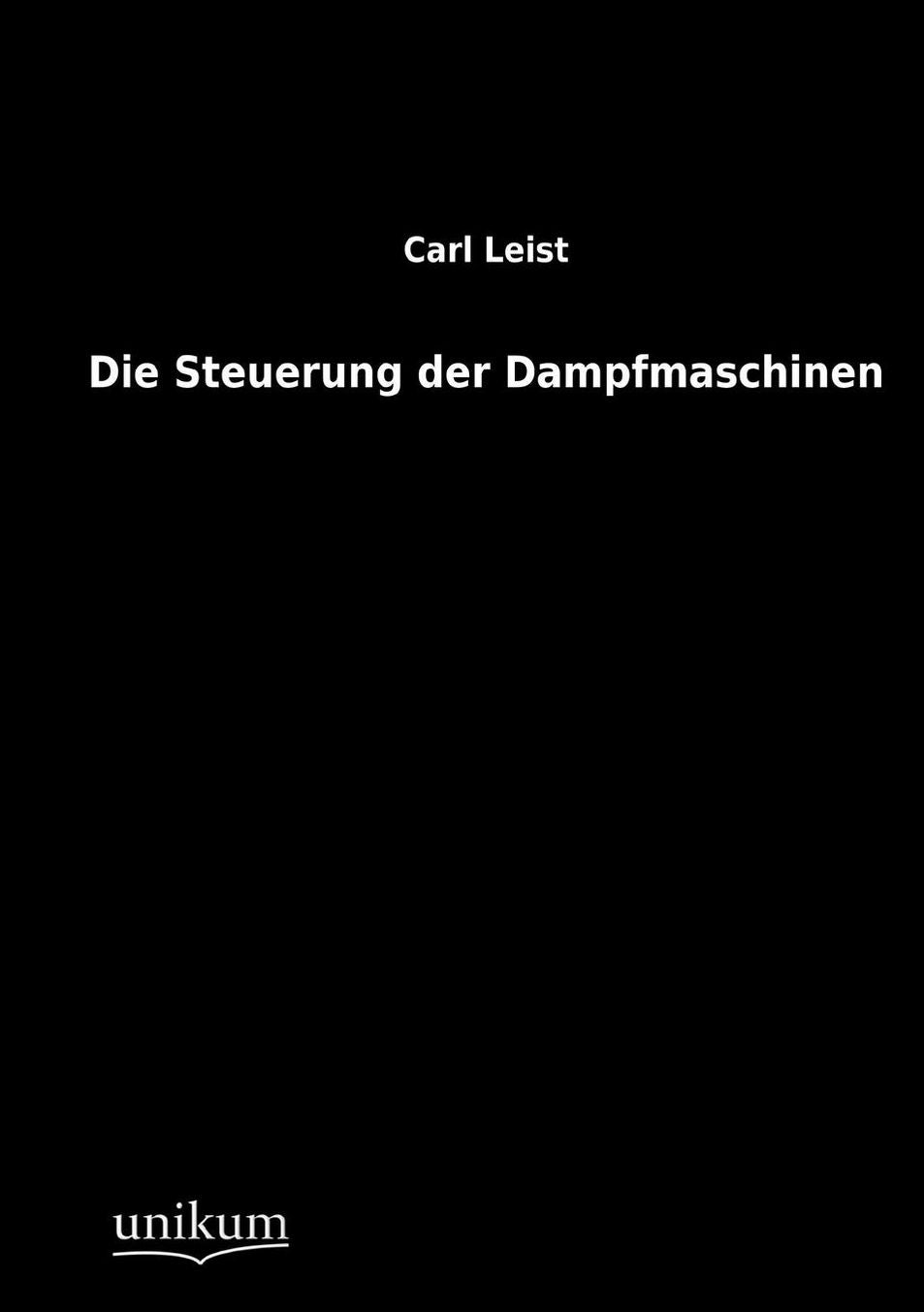 Die Steuerung der Dampfmaschinen