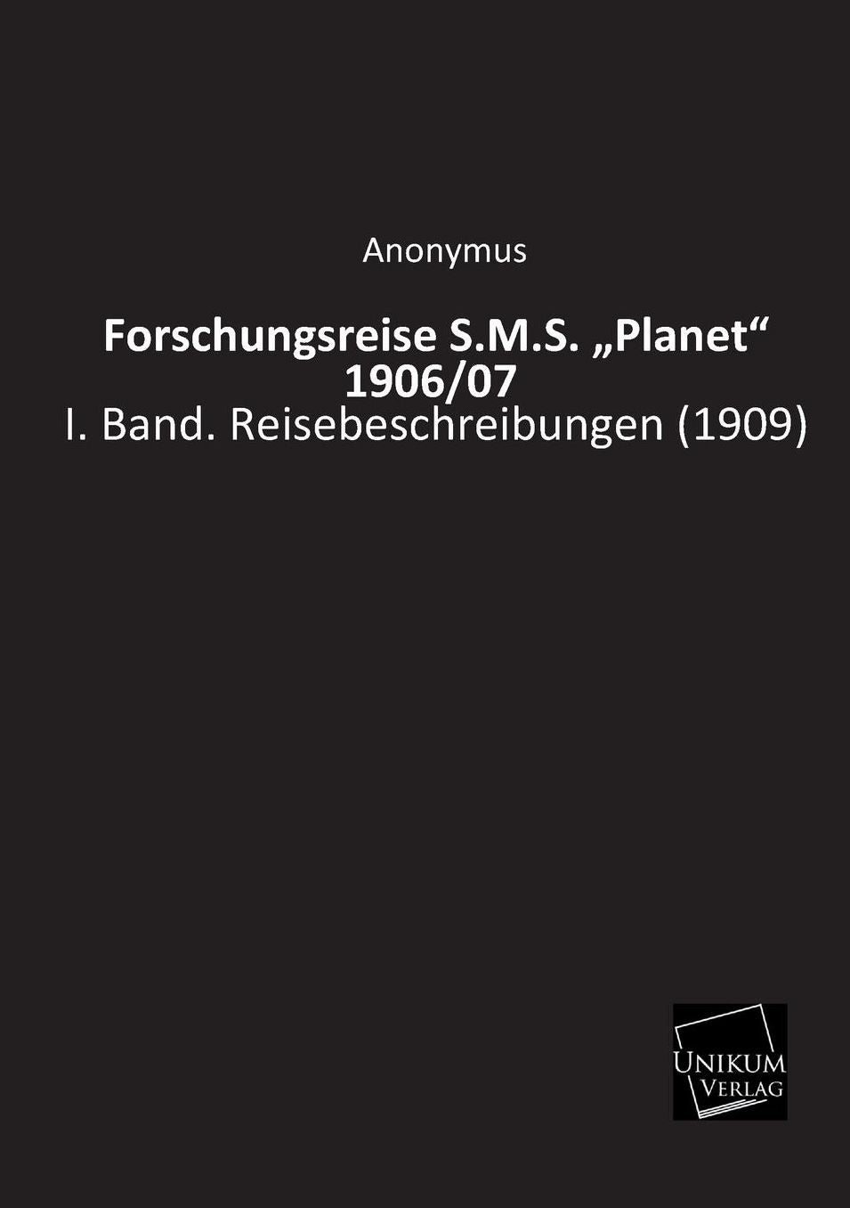Forschungsreise S.M.S. Planet 1906/07