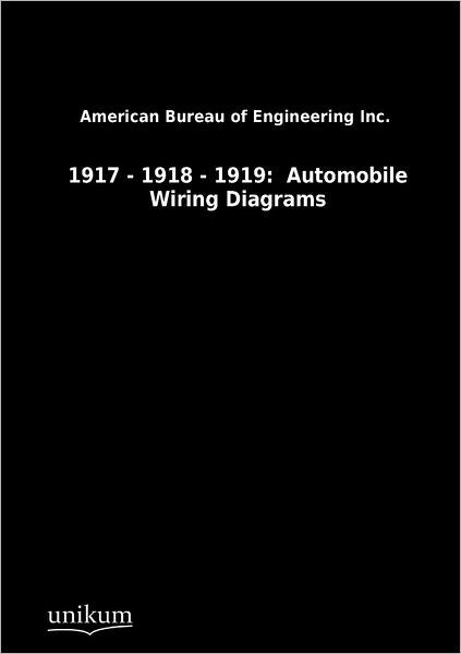 1917 - 1918 - 1919: Automobile Wiring Diagrams