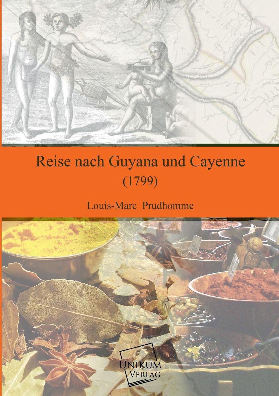 Reise Nach Guyana Und Cayenne