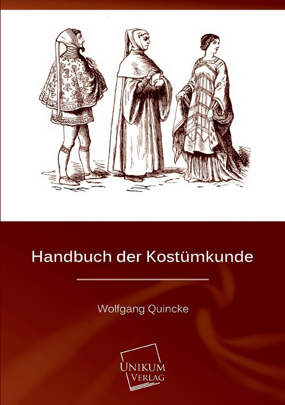 Handbuch Der Kostumkunde