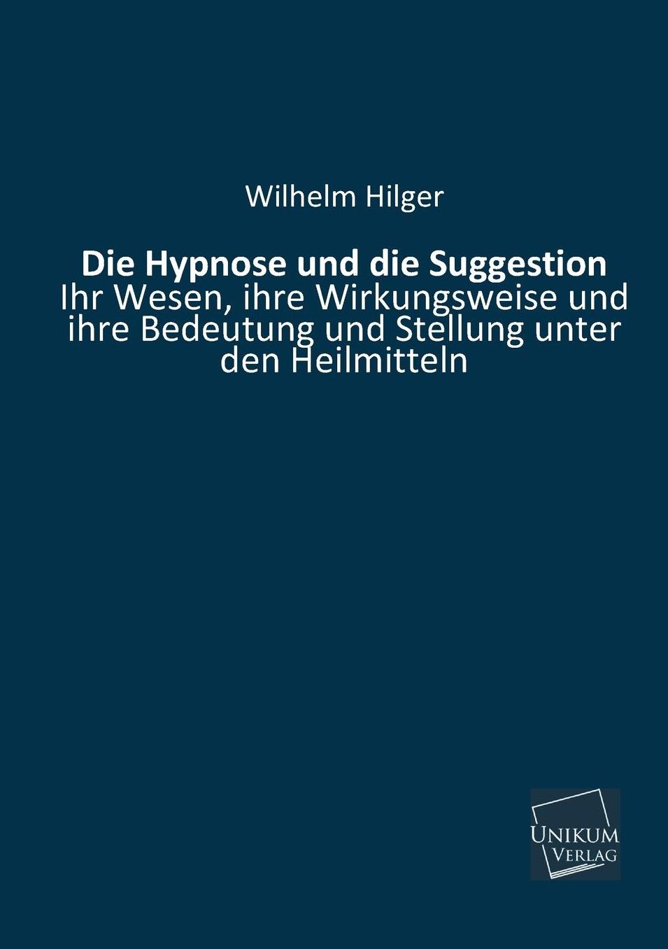 Die Hypnose Und Die Suggestion