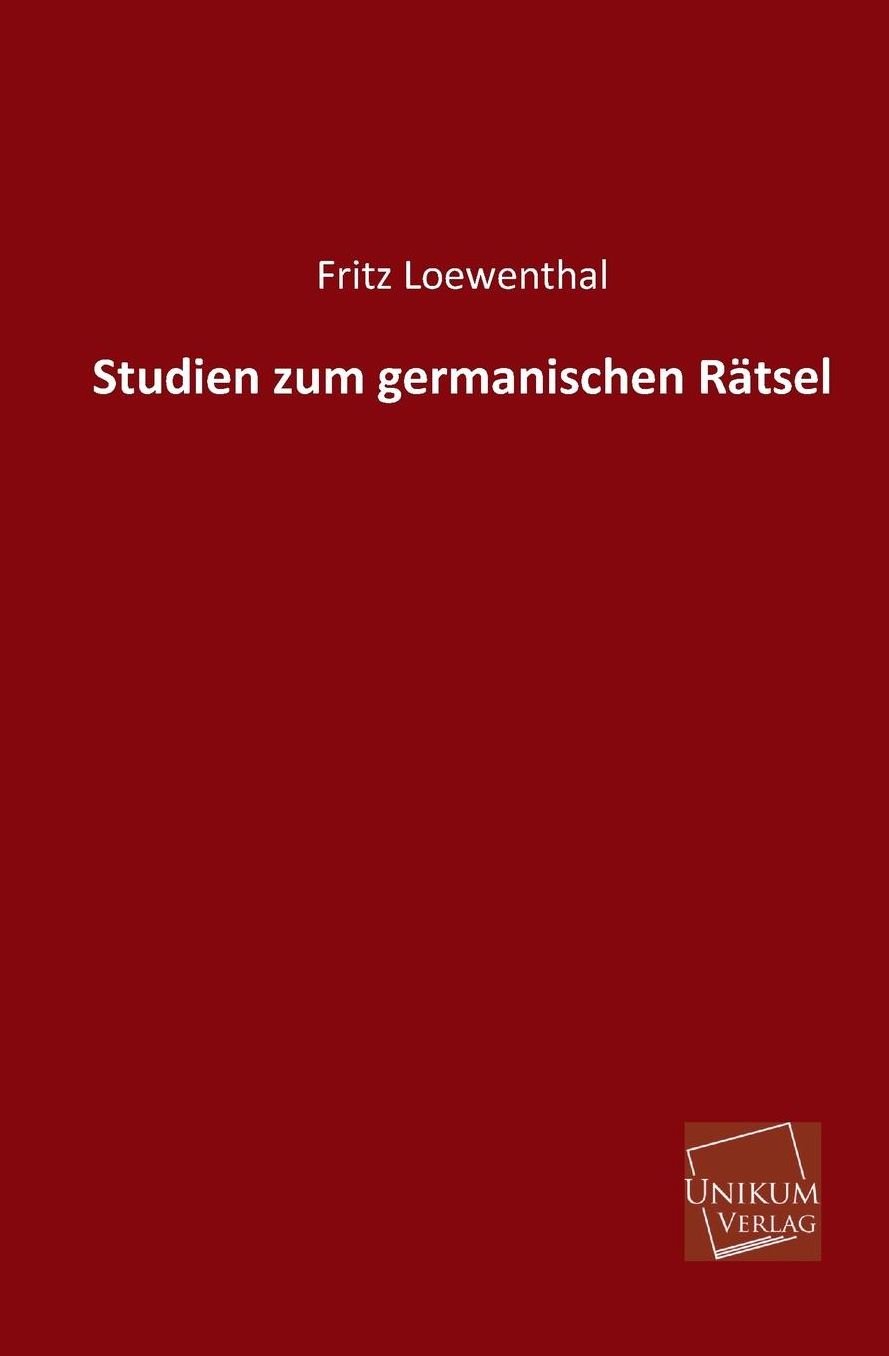 Studien zum germanischen R tsel