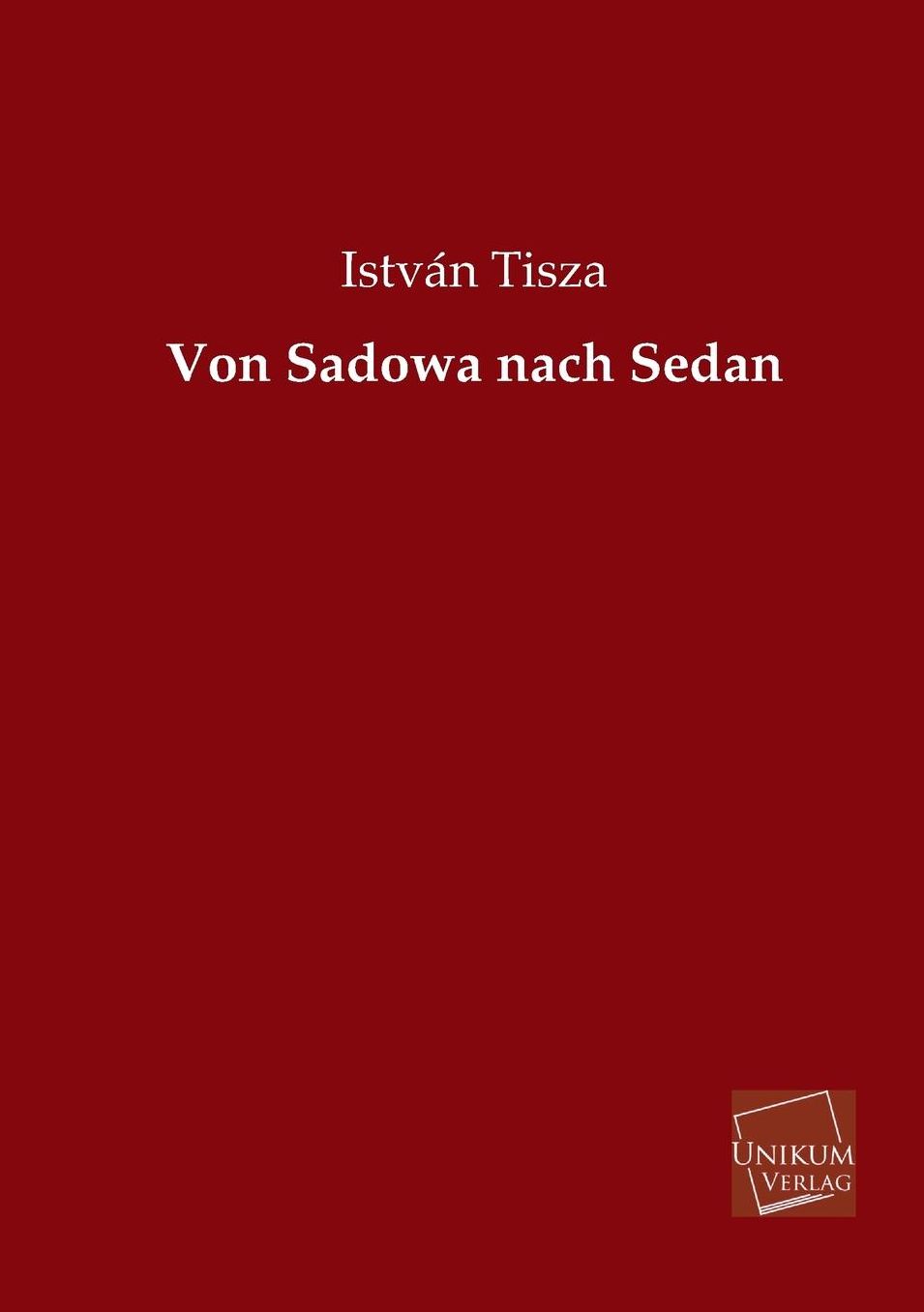 Von Sadowa Nach Sedan