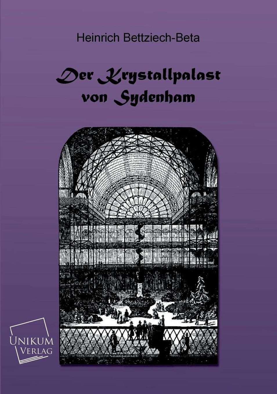 Der Kristallpalast Von Sydenham