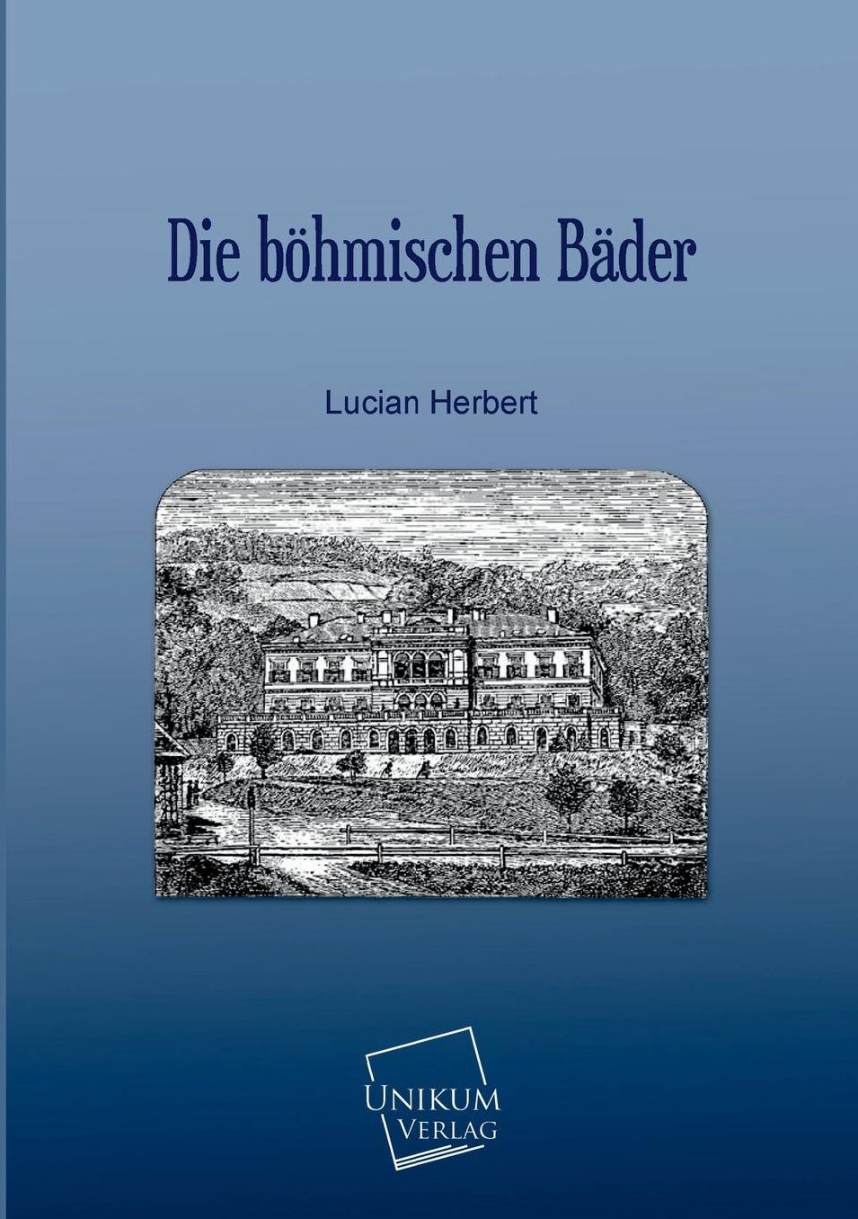 Die Bohmischen Bader