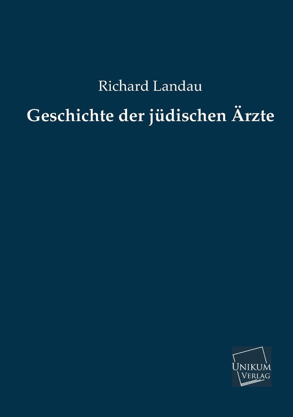 Geschichte Der Judischen Arzte