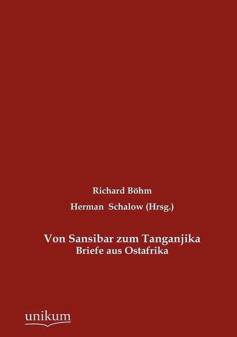 Von Sansibar zum Tanganjika
