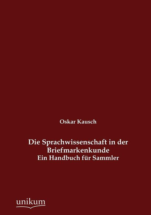 Die Sprachwissenschaft in der Briefmarkenkunde