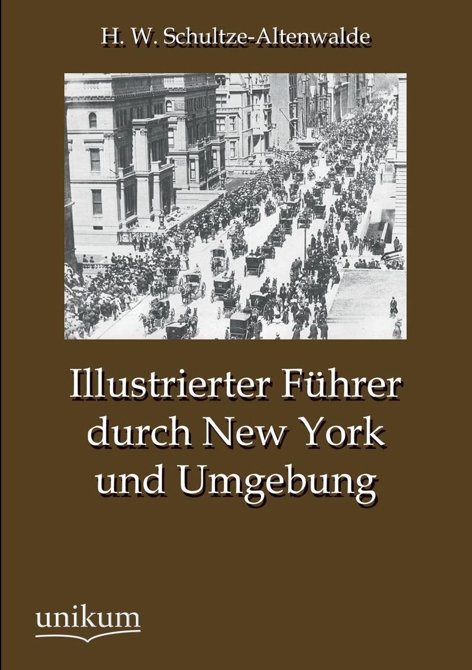 Illustrierter F hrer durch New York und Umgebung