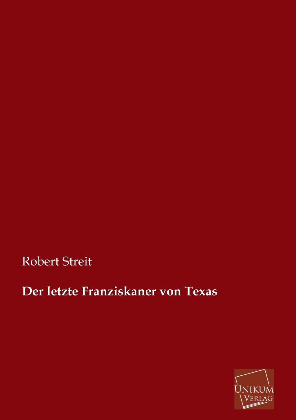 Der Letzte Franziskaner Von Texas