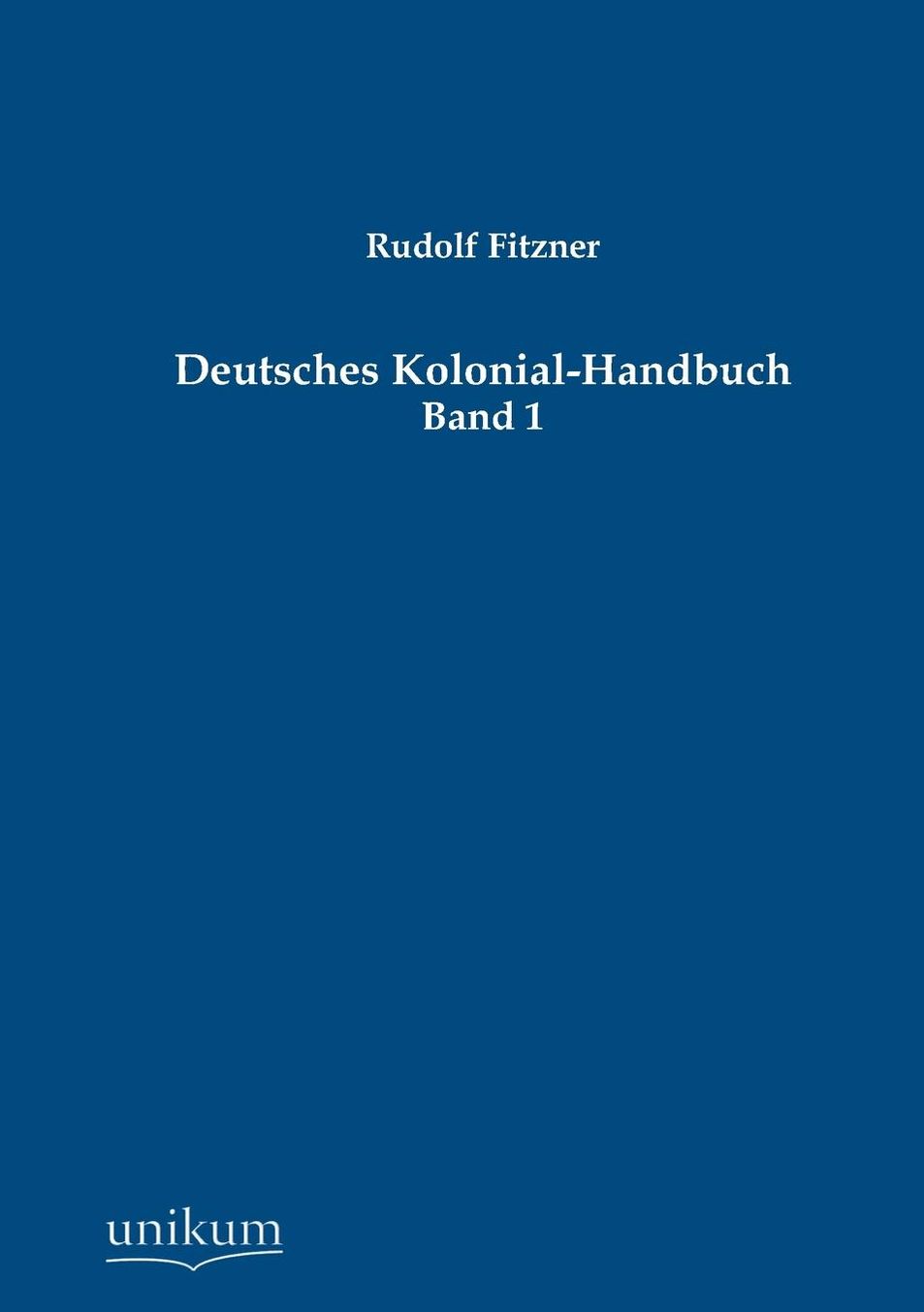 Deutsches Kolonial-Handbuch