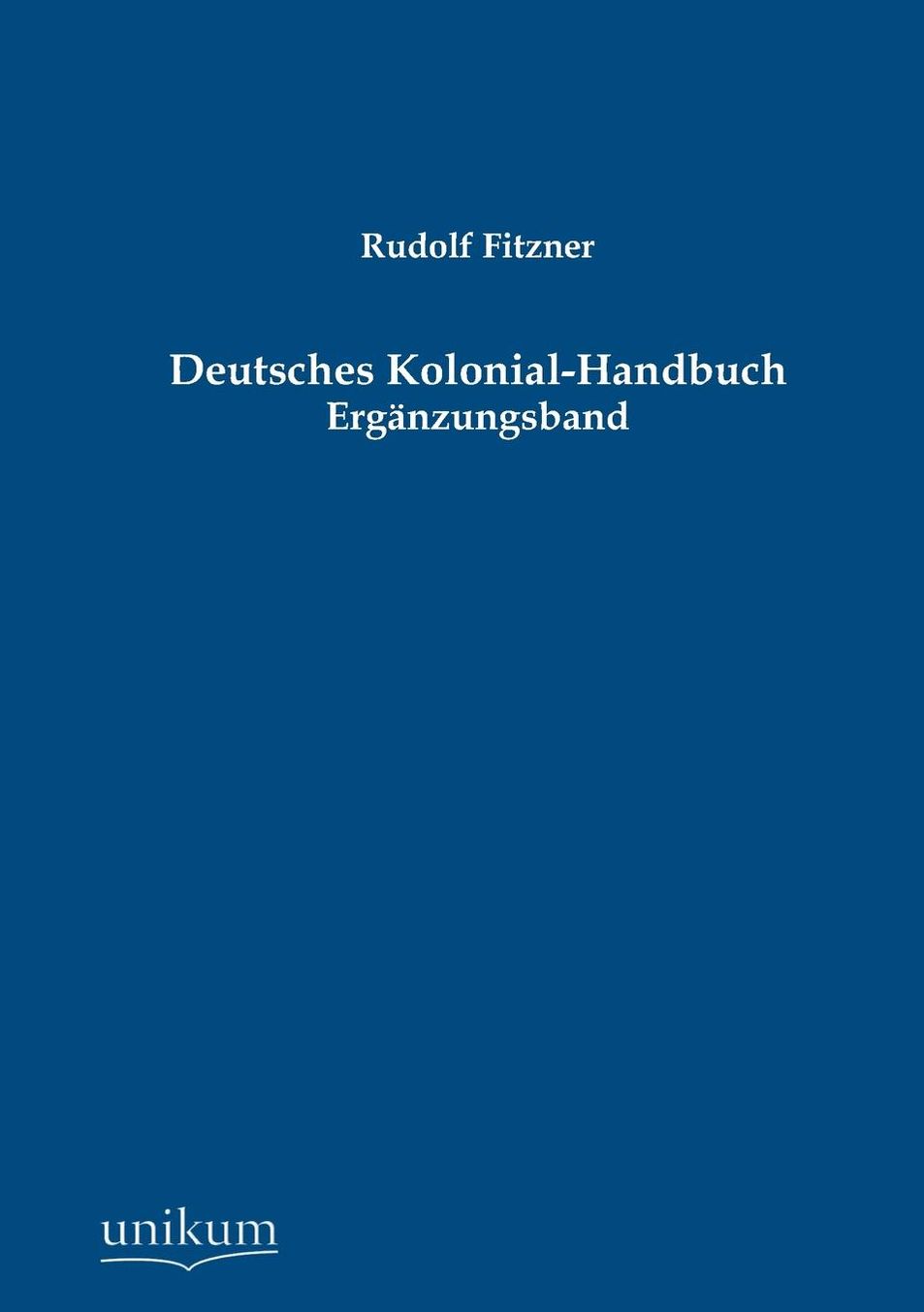 Deutsches Kolonial-Handbuch