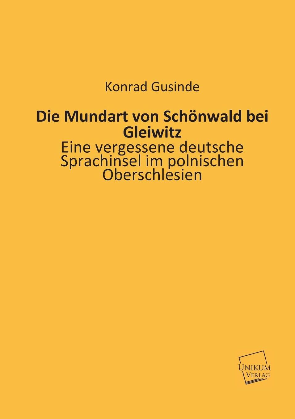 Die Mundart Von Schonwald Bei Gleiwitz