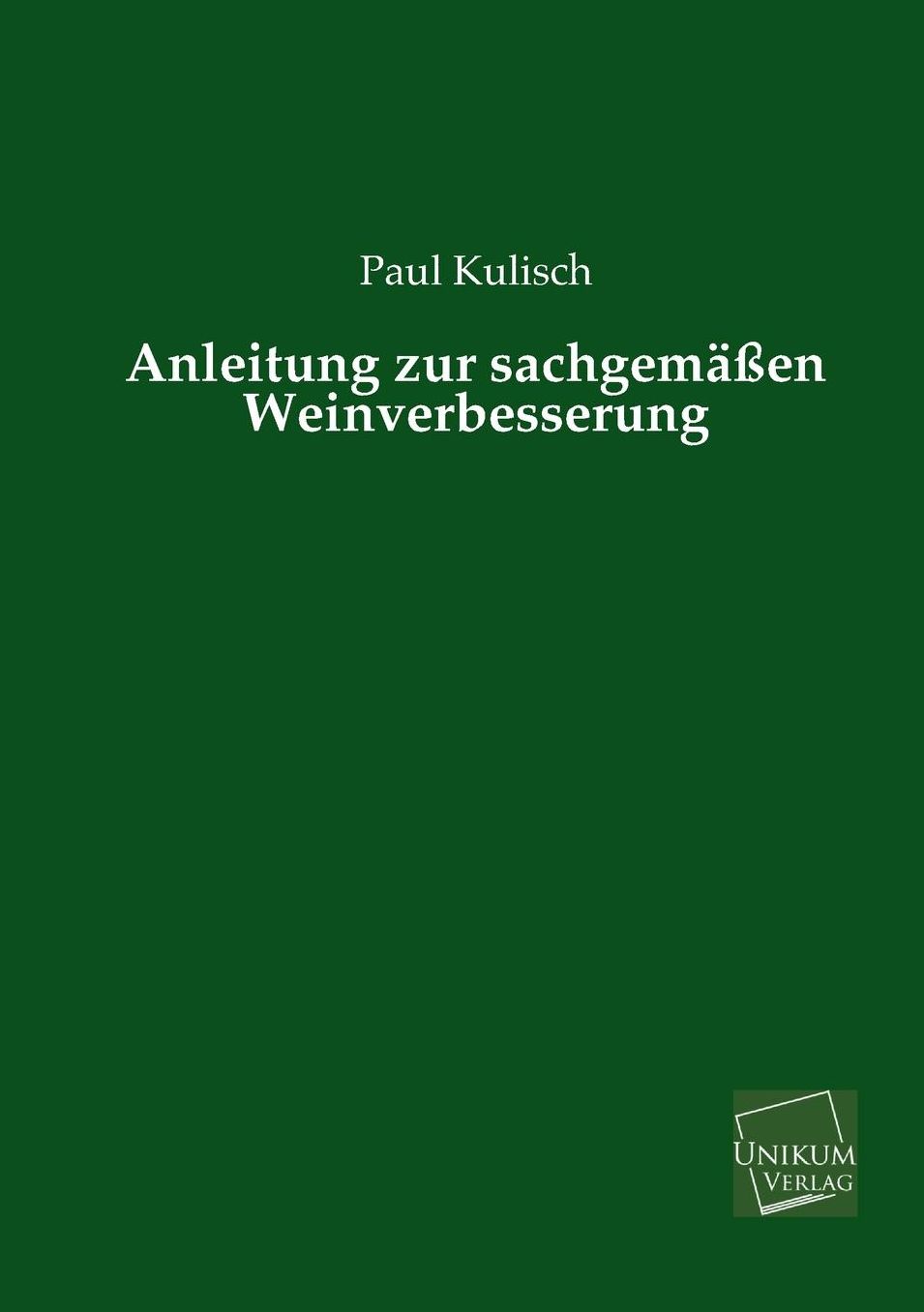 Anleitung Zur Sachgemassen Weinverbesserung