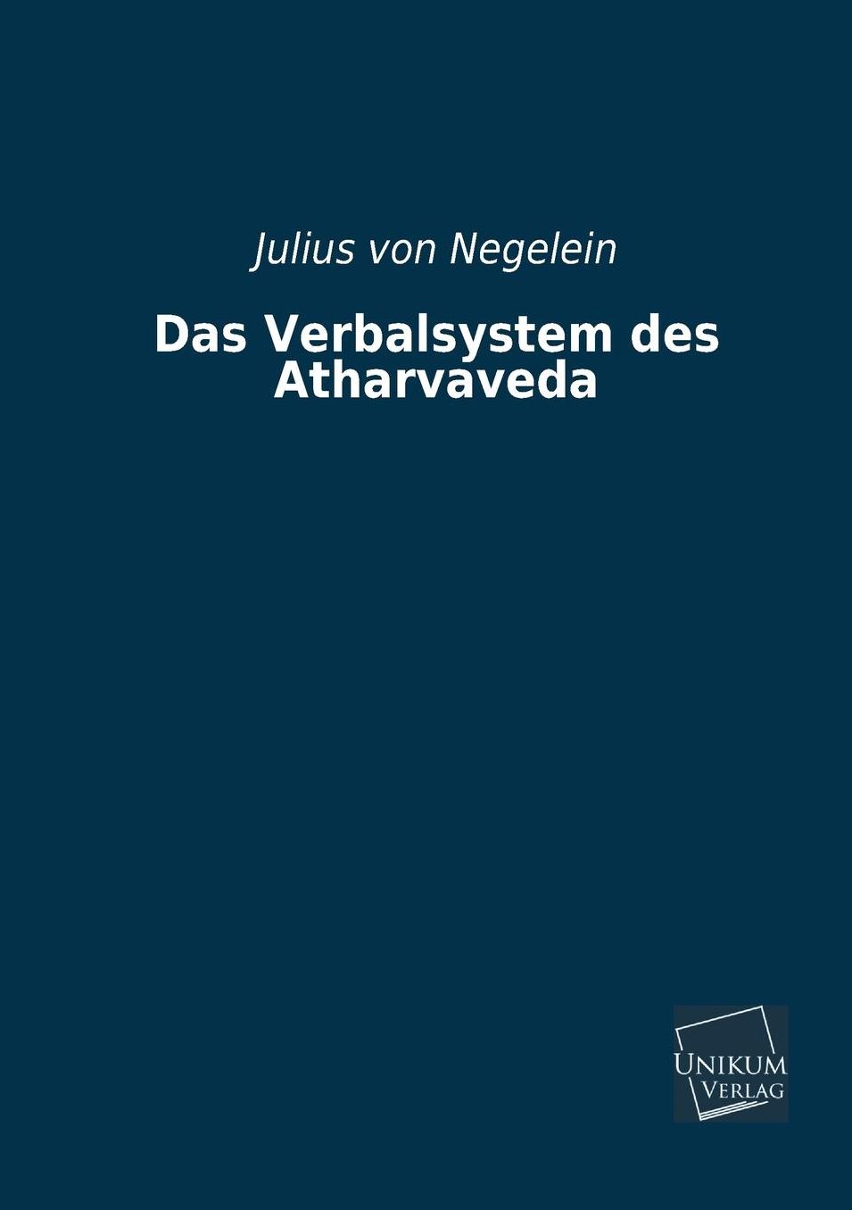 Das Verbalsystem Des Atharvaveda
