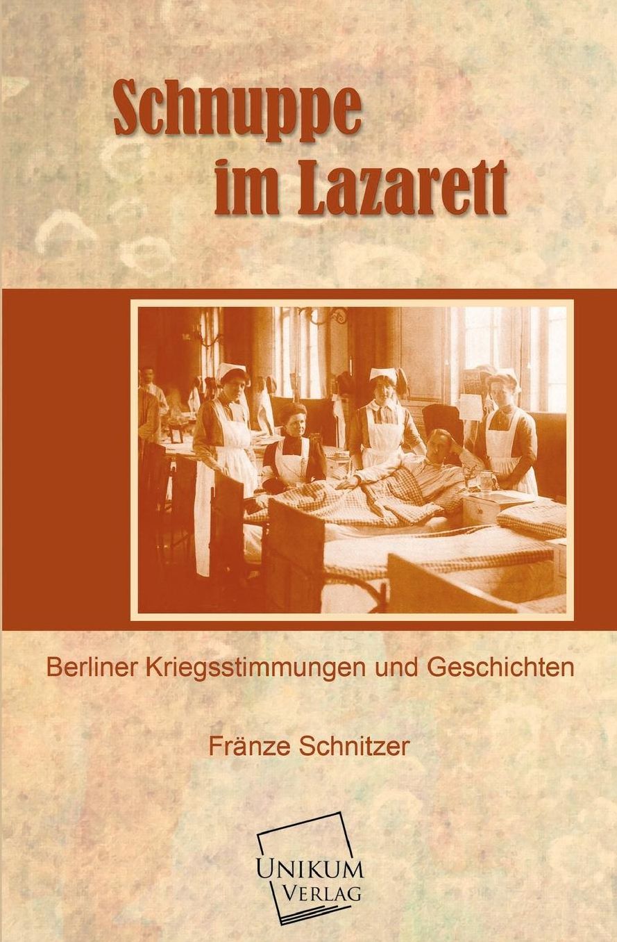 Schnuppe Im Lazarett