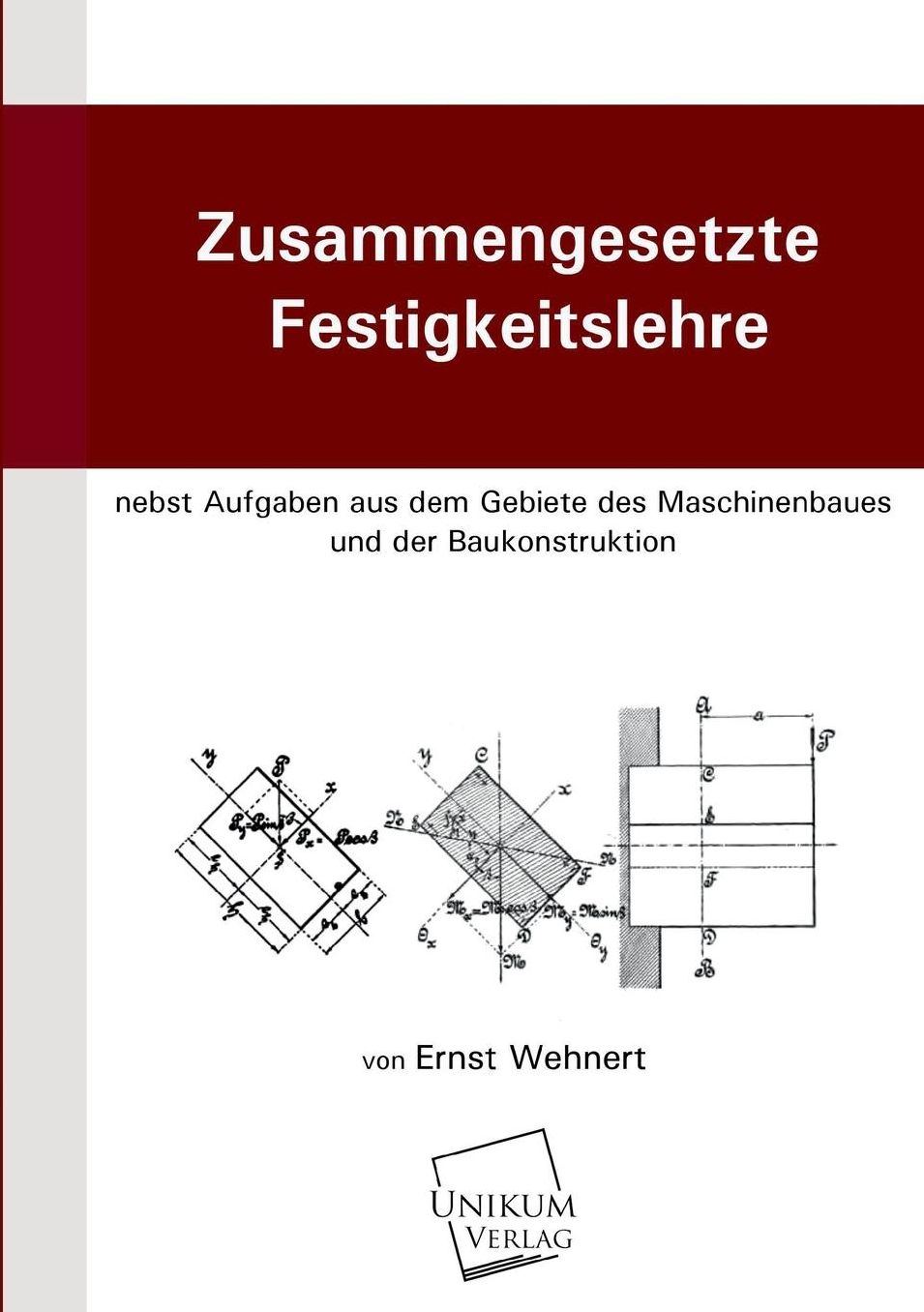 Zusammengesetzte Festigkeitslehre