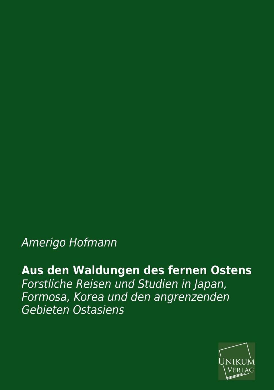 Aus Den Waldungen Des Fernen Ostens