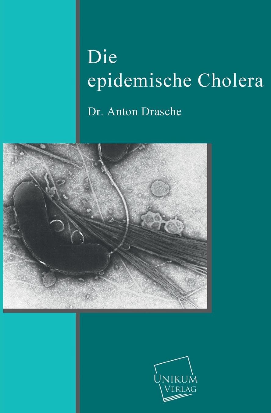 Die Epidemische Cholera