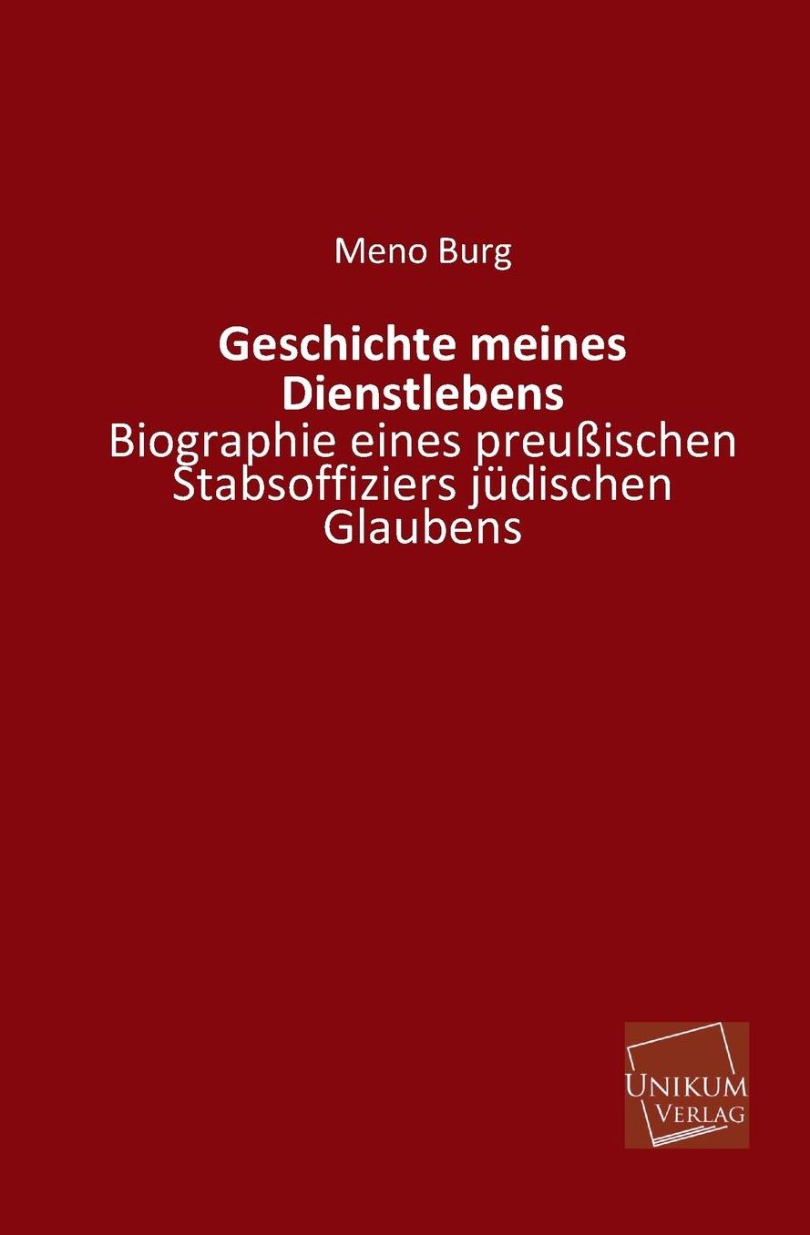 Geschichte Meines Dienstlebens