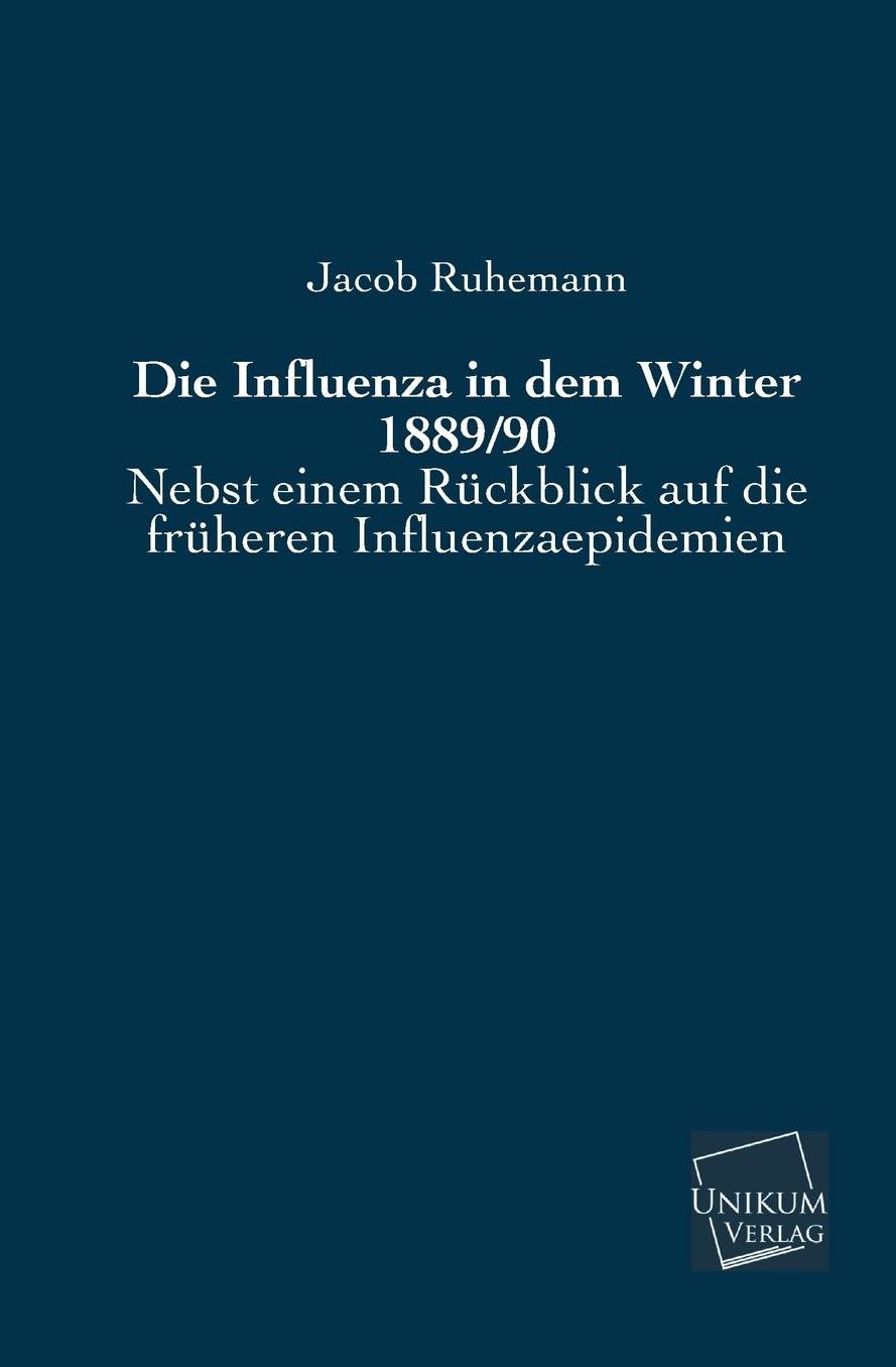 Die Influenza in Dem Winter 1889/90