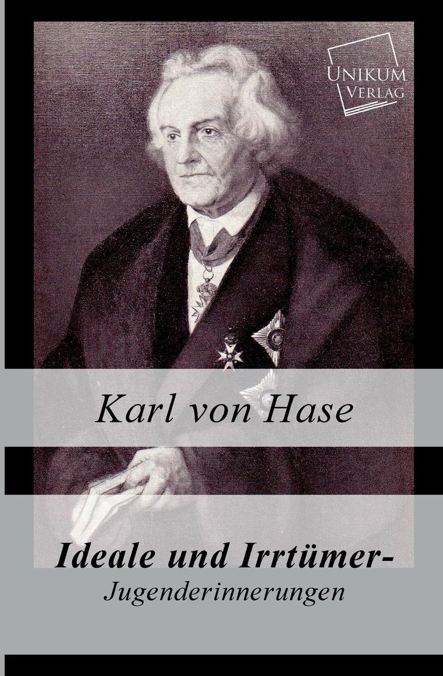 Ideale Und Irrtumer - Jugenderinnerungen