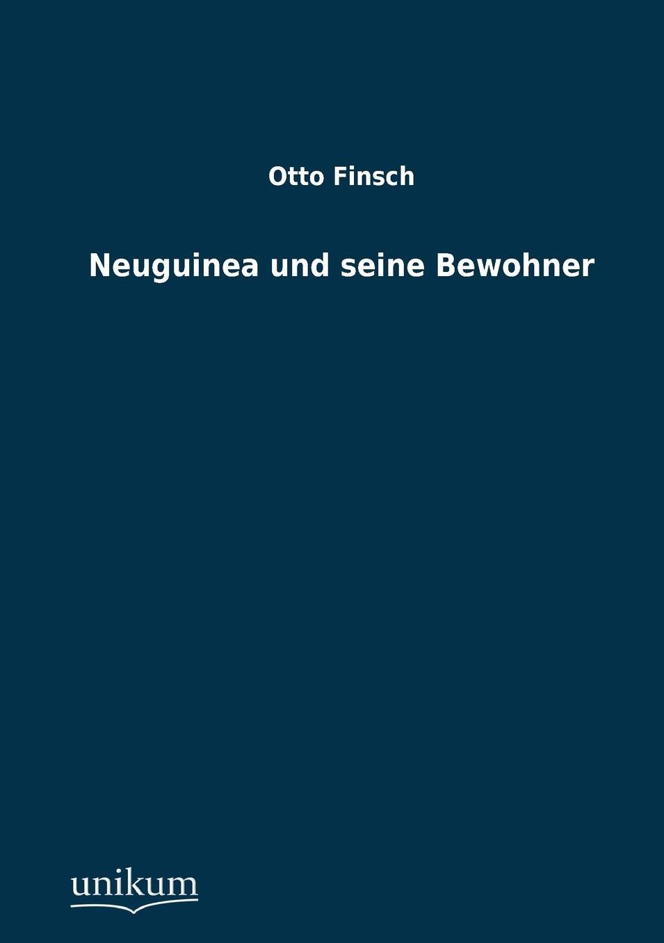Neuguinea Und Seine Bewohner