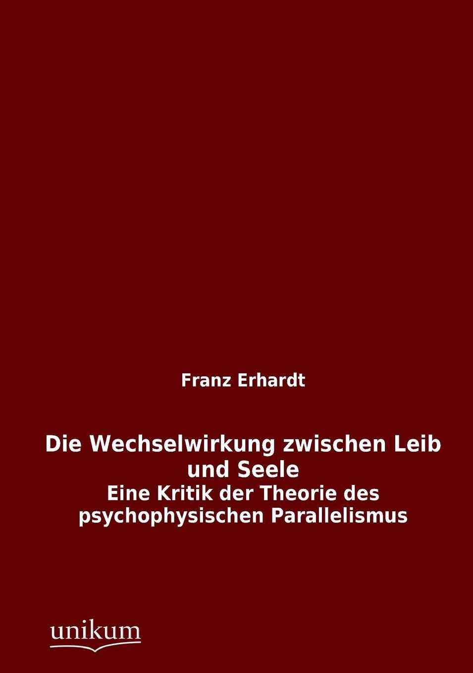 Die Wechselwirkung Zwischen Leib Und Seele