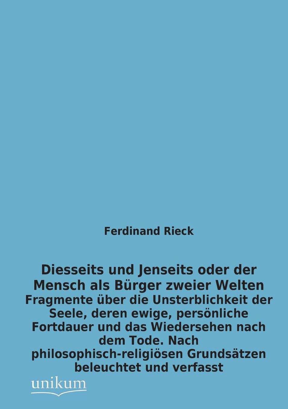 Diesseits Und Jenseits Oder Der Mensch ALS Burger Zweier Welten