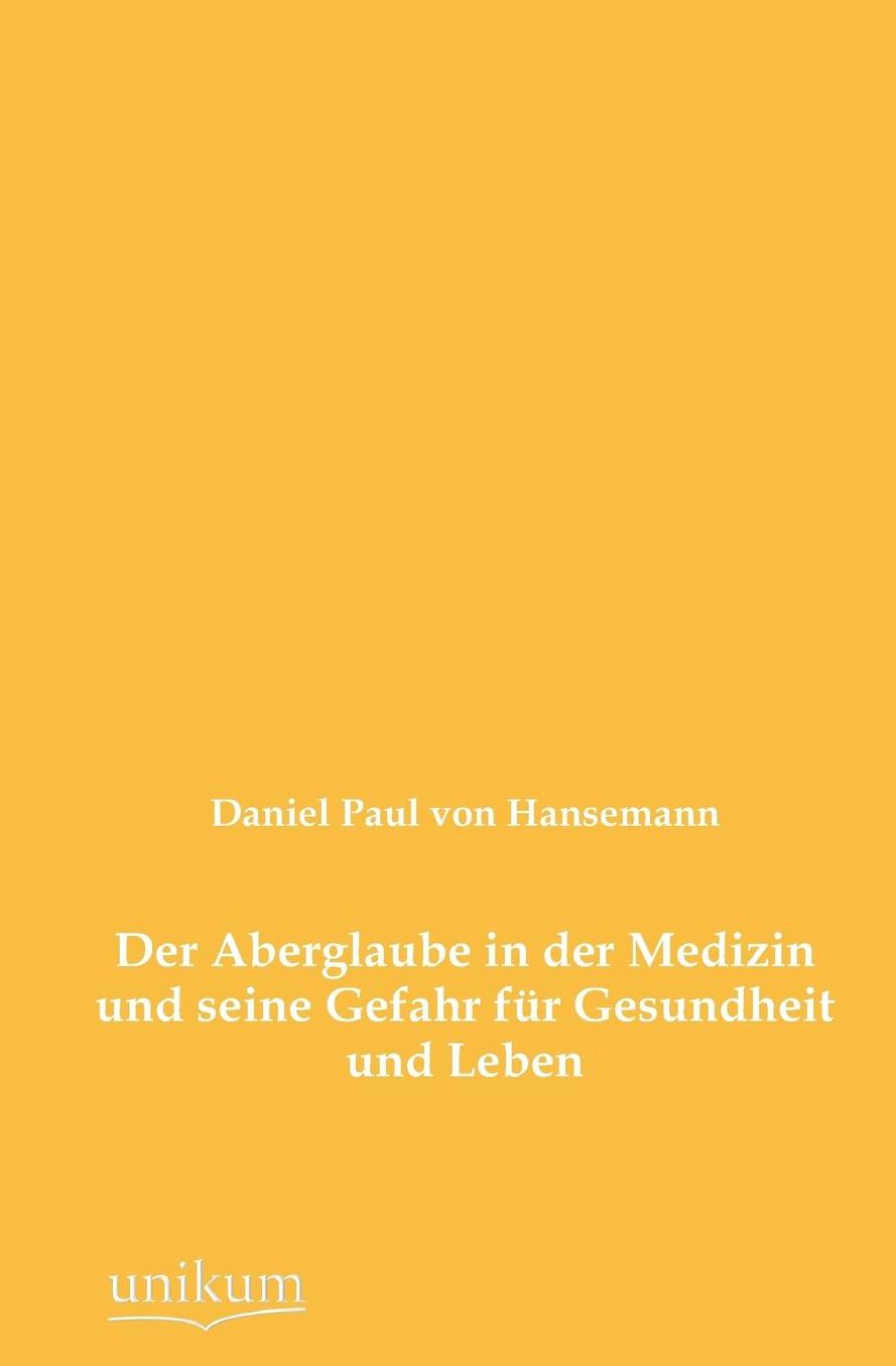 Der Aberglaube in Der Medizin Und Seine Gefahr Fur Gesundheit Und Leben
