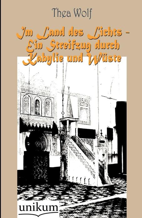 Im Land des Lichts - Ein Streifzug durch Kabylie und W ste
