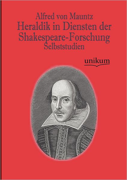 Heraldik in Diensten der Shakespeare-Forschung