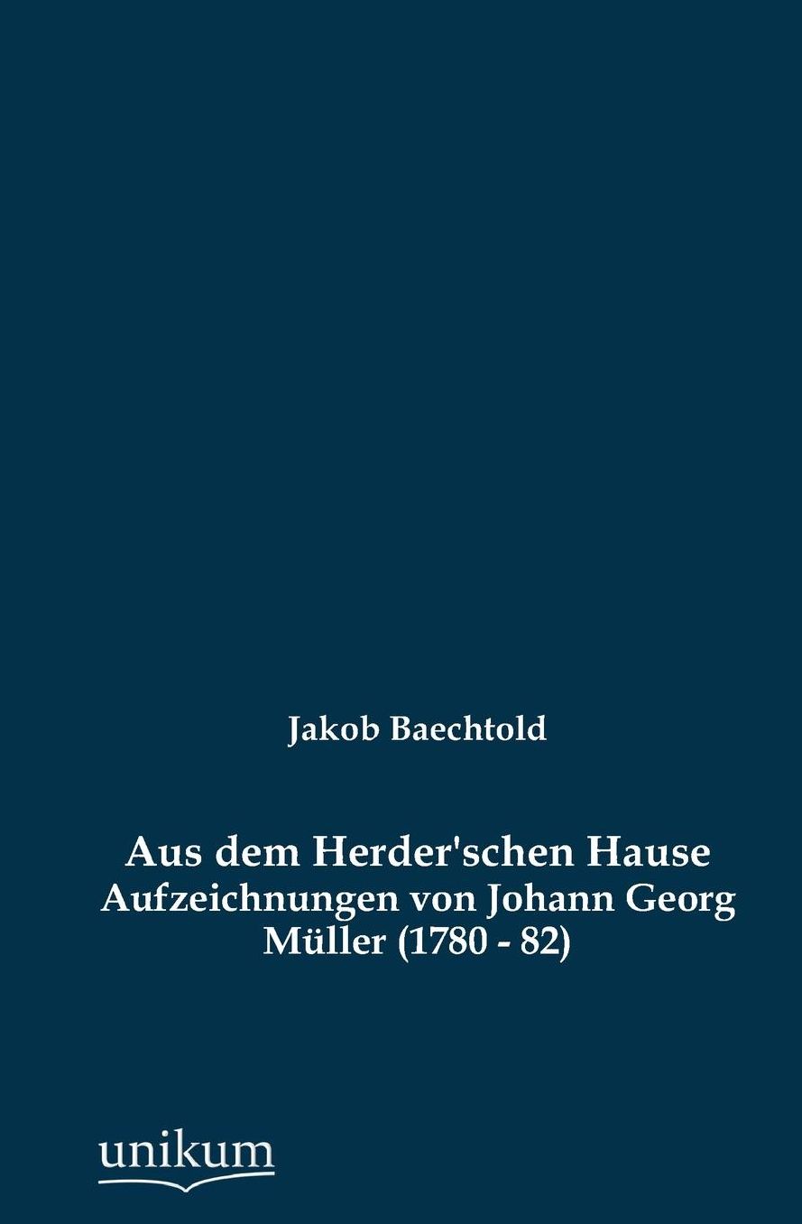 Aus Dem Herder'schen Hause