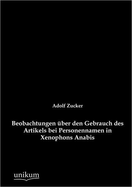 Beobachtungen ber den Gebrauch des Artikels bei Personennamen in Xenophons Anabis