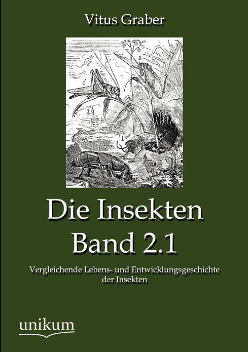 Die Insekten, Band 2.1
