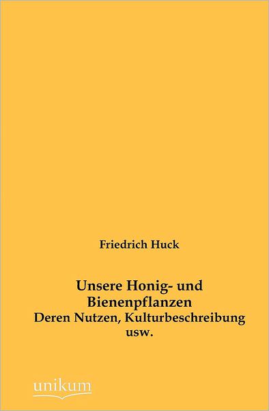 Unsere Honig- und Bienenpflanzen