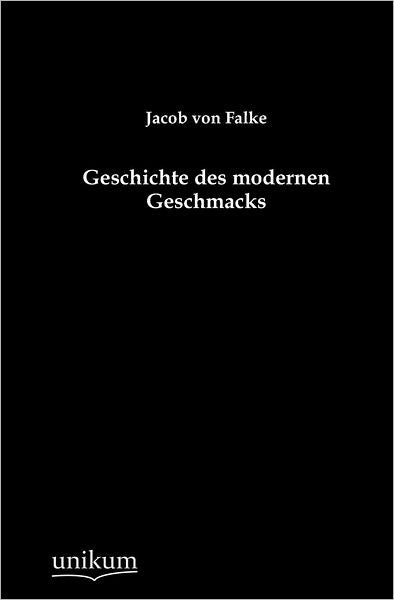 Geschichte des modernen Geschmacks