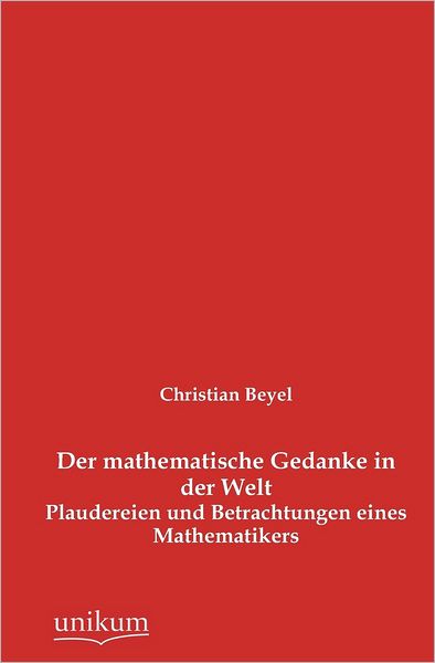 Der mathematische Gedanke in der Welt